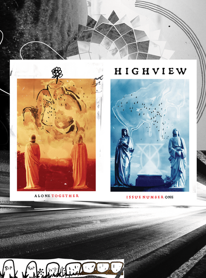 HIGHVIEW Zine- Issues 1-3