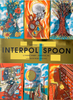 INTERPOL SPOON / FOIL